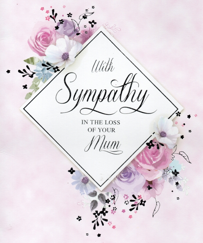 Loss of Your Mum Sympathy card buy online or call 0161 789 4914