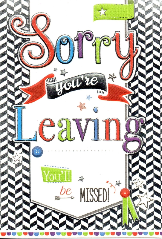 Sorry You're Leaving Card