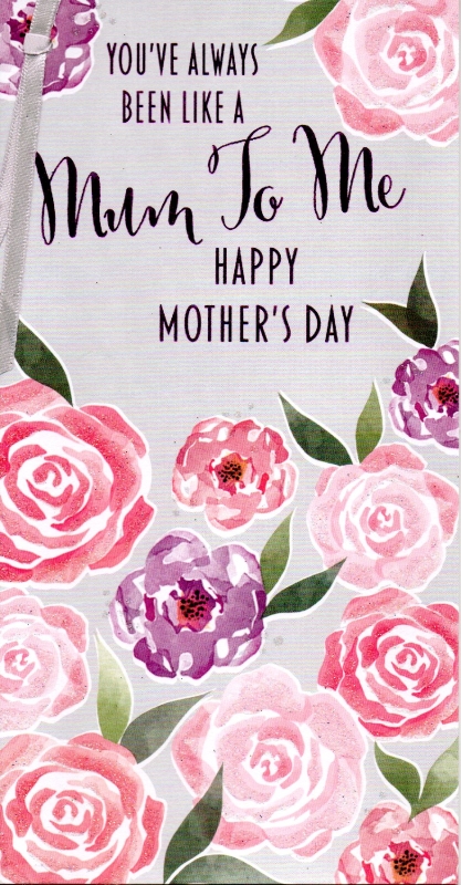 You've Always Been Like a Mum to Me card